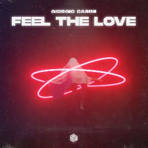 Giorgio Carini — Feel The Love