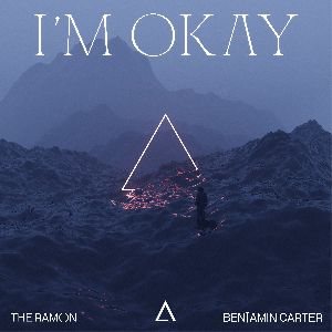 The Ramon X Benjamin Carter — I'm Okay
