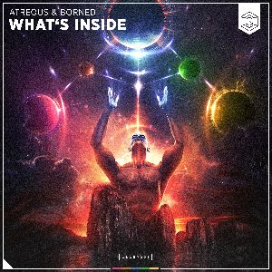 ATREOUS & BORNED — What's Inside