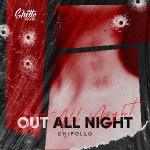 Chipollo — Out ALL NIGHT