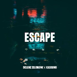 Delenz Zeldrow X Cassinii — Escape