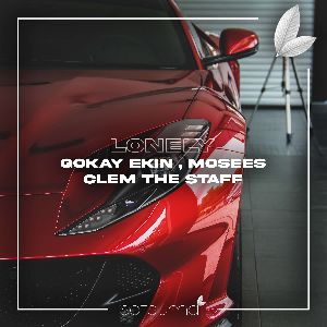 Gökay Ekin X Mosees — Lonely (Original Mix)