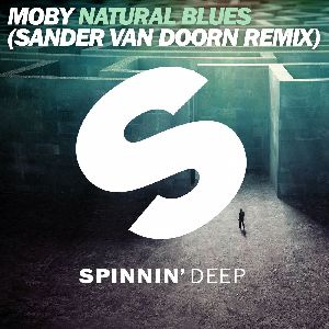 Moby — Natural Blues (Sander van Doorn Remix)