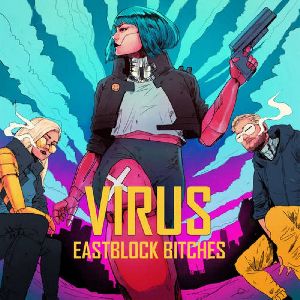 Eastblock Bitches, OBS — Virus