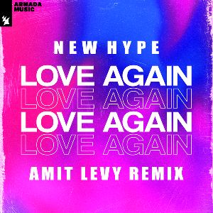 New Hype — Love Again (Amit Levy Remix)