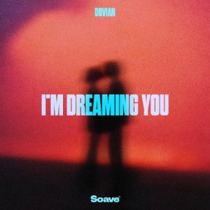 Dovian — Im Dreaming You