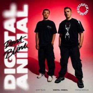 DONT BLINK — DIGITAL ANIMAL