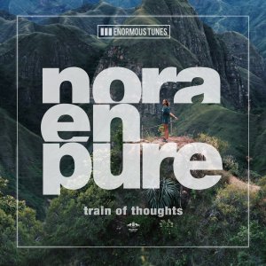 Nora En Pure — Train of Thoughts